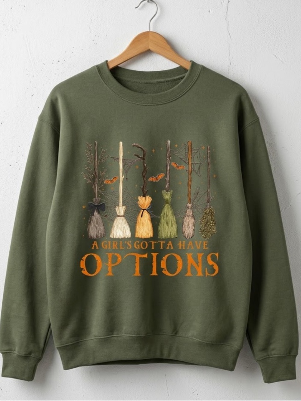 A Girl Gotta Have Options Sweatshirt